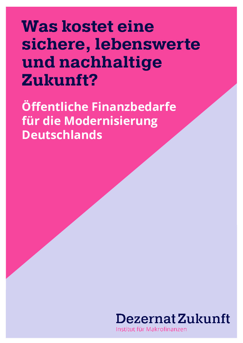 dezernat-zukunft-2024-was-kostet-eine-sichere-lebenswerte-und-nachhaltige-zukunft.pdf